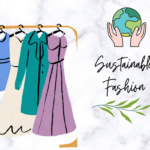 Sustainable Fashion